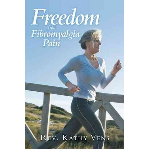 Freedom from Fibromyalgia Pain