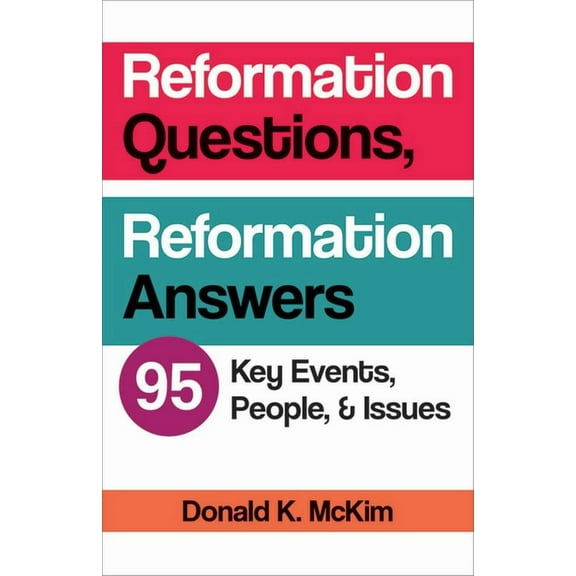 Reformation Questions, Reformation Answers (Paperback)