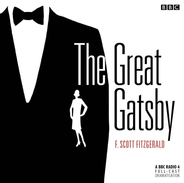 The Great Gatsby (BBC Audiobooks) (Audio CD) - Walmart.com - Walmart.com