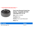 thumbnail image 2 of Front Lower Rearward Control Arm Bushing - Compatible with 2004 Volkswagen R32 3.2L V6, 2 of 2