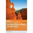 thumbnail image 1 of Pre-Owned Fodor's The Complete Guide to the National Parks of the West (Full-color Travel Guide) (Paperback) 0307928462 9780307928467, 1 of 1