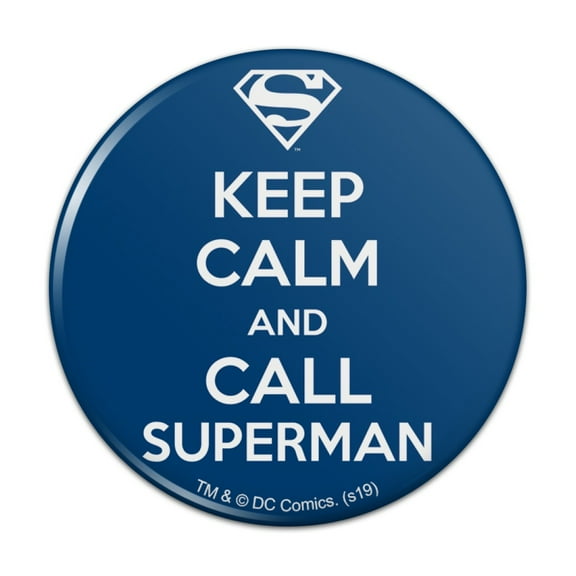 Superman Keep Calm and Call Kitchen Refrigerator Locker Button Magnet