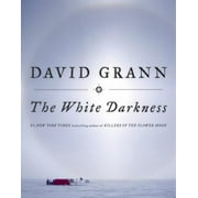 The White Darkness [Hardcover - Used]