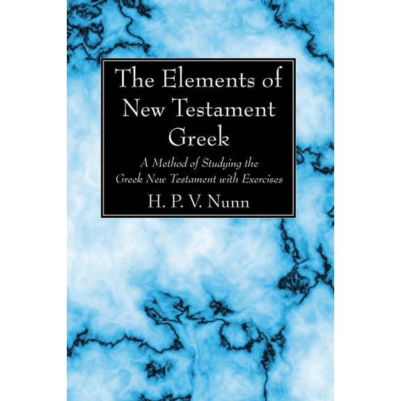 The Elements of New Testament Greek, (Paperback)