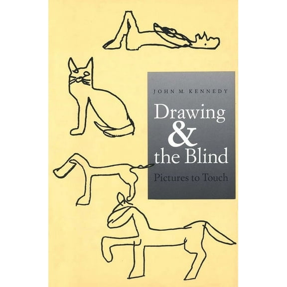 Drawing and the Blind: Pictures to Touch, (Hardcover)