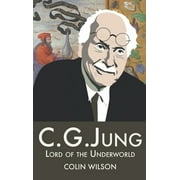 C.G.Jung : Lord of the Underworld (Paperback)