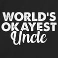 thumbnail image 2 of RedBarn Worlds Okayest Uncle Funny Family Gift For Uncle Lover Humor Sarcastic Mens Graphic T Shirts, 2 of 3