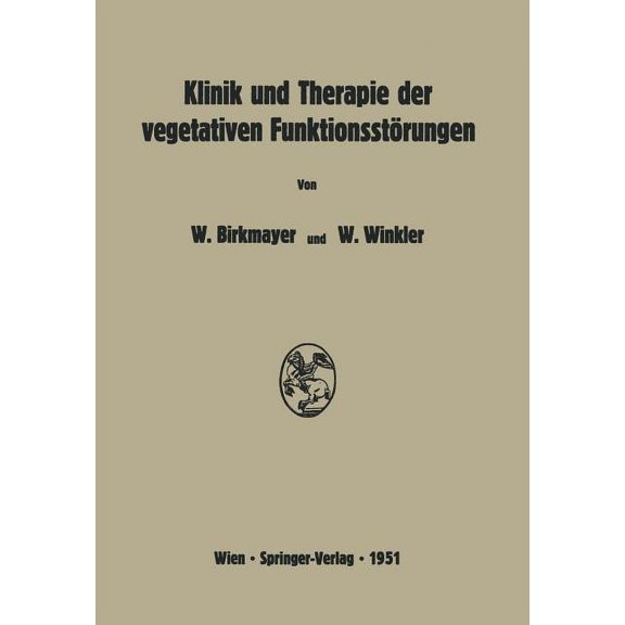 Klinik Und Therapie Der Vegetativen Funktionsstörungen, (Paperback)