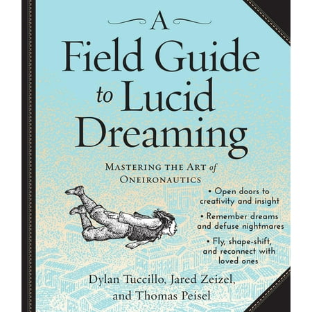 ISBN 9781622312757 product image for A Field Guide to Lucid Dreaming : Mastering the Art of Oneironautics (CD-Audio) | upcitemdb.com
