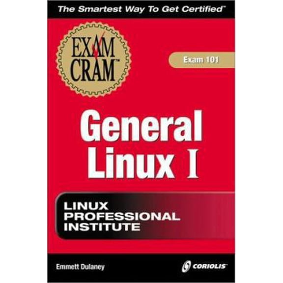 Pre-Owned LPI General Linux I Exam Cram (Exam: 101) (Paperback) 1576109232 9781576109236