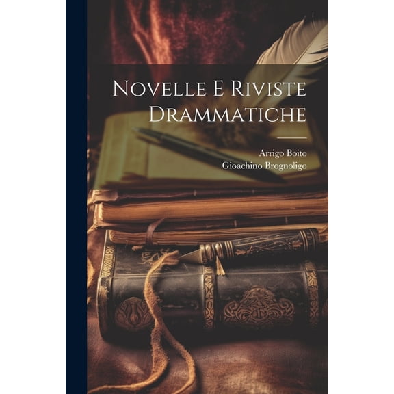 Novelle e riviste drammatiche (Paperback)