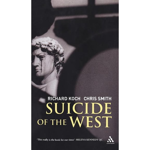 Suicide of the West, (Hardcover)