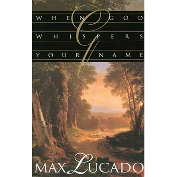Pre-Owned When God Whispers Your Name (Hardcover) 0849910994 9780849910999