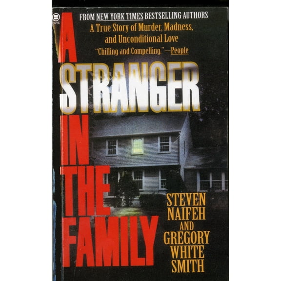Pre-Owned A Stranger in the Family: A True Story of Murder, Madness, and Unconditional Love (Mass Market Paperback) 0451406222 9780451406224