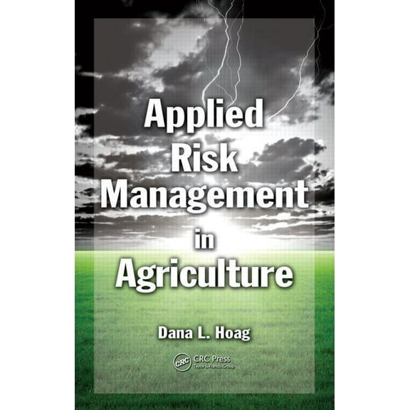 Applied Risk Management in Agriculture, (Hardcover)