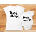 thumbnail image 6 of Tough Mama Tough Cookie Mother & Son Daughter Matching Set Mom & Baby Shirts Mom White Medium / Baby White Newborn (0-3M), 6 of 8