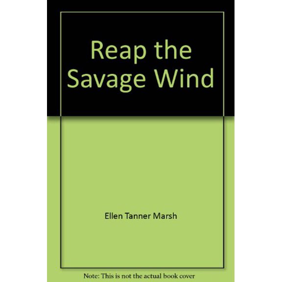 Pre-Owned Reap the Savage Wind (Paperback) 1558360050 9781558360051