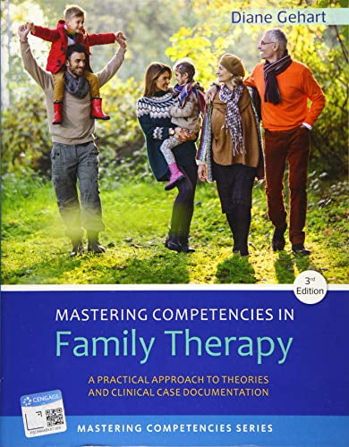 Pre-Owned Mastering Competencies in Family Therapy: A Practical Approach to Theories and Clinical Case Documentation (Paperback) 1305943279 9781305943278