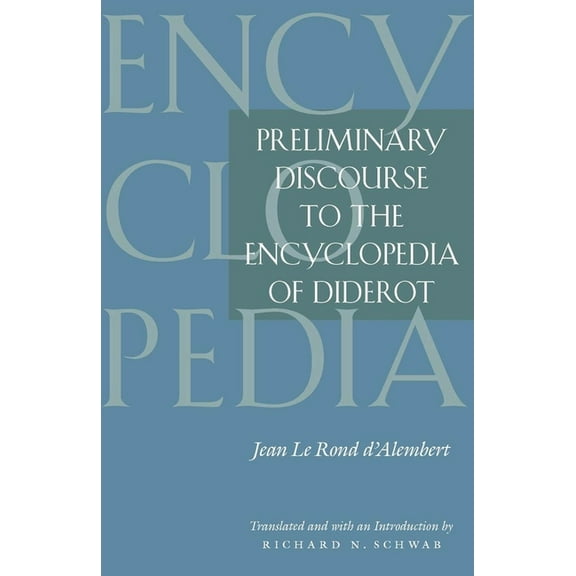 Preliminary Discourse to the Encyclopedia of Diderot, (Paperback)