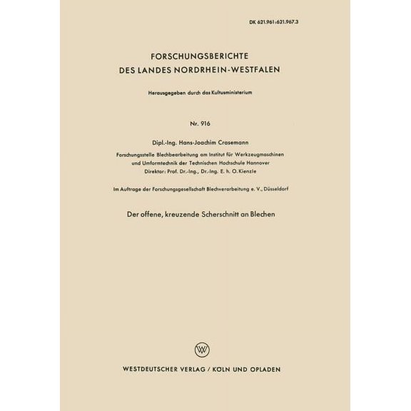 Forschungsberichte Des Landes Nordrhein- Der Offene, Kreuzende Scherschnitt an Blechen, Book 916, (Paperback)