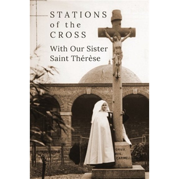 Pre-Owned Stations of the Cross with Our Sister St. Thrse -- Suzie Andres