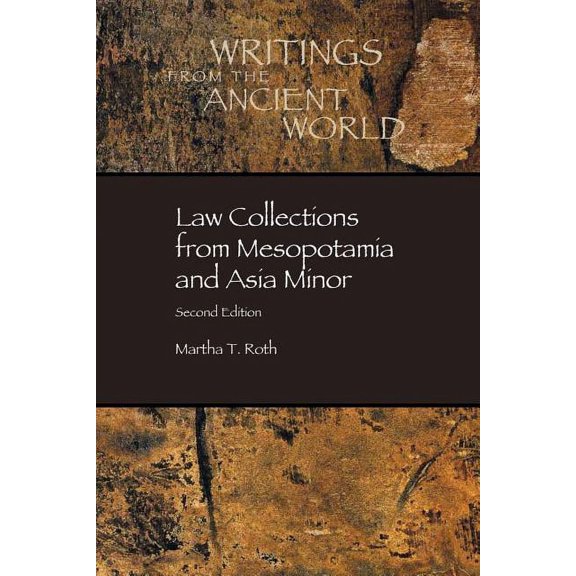 Dissertation Series / Society of Biblical Literature: Law Collections from Mesopotamia and Asia Minor (Paperback)
