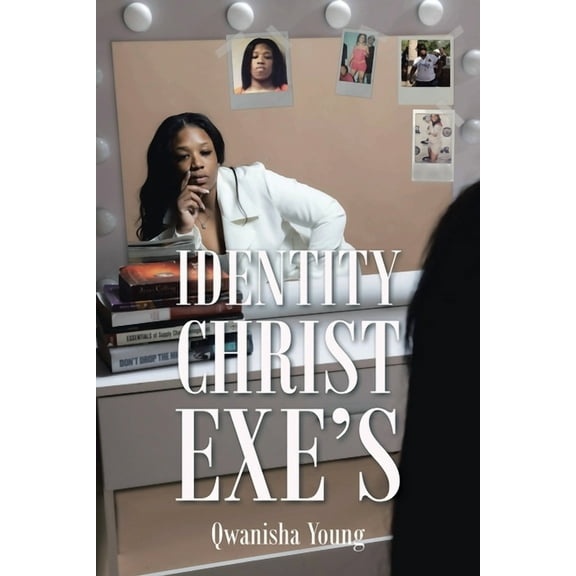 Identity Christ Exe's, (Paperback)