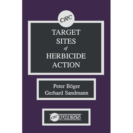 Target Sites of Herbicide Action (Hardcover)