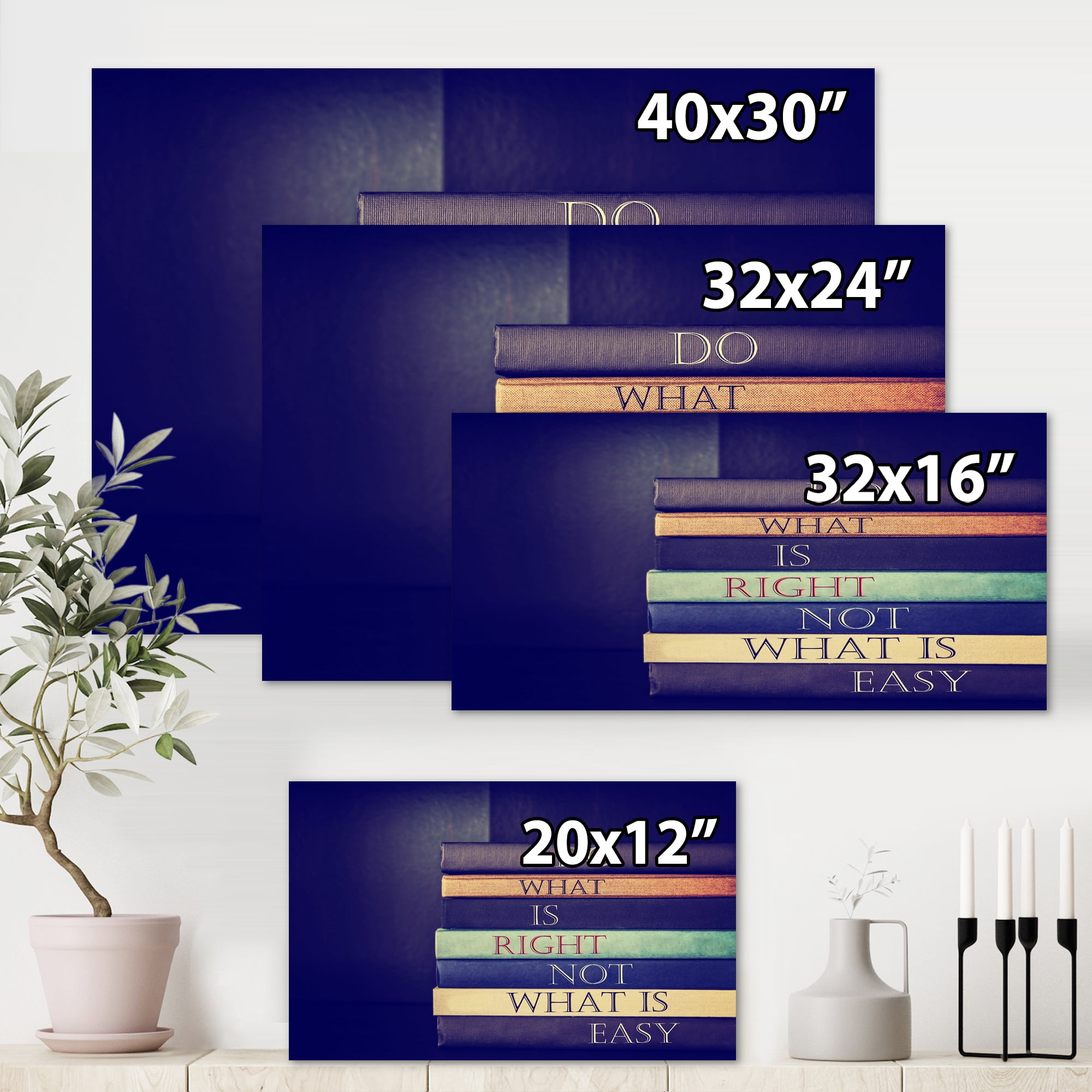Do What Is Right Not What Is Easy On Books 12 in x 8 in Photography Canvas Art Print, by Designart