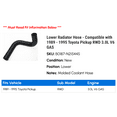 thumbnail image 2 of Lower Radiator Hose - Compatible with 1989 - 1995 Toyota Pickup RWD 3.0L V6 GAS 1990 1991 1992 1993 1994, 2 of 2
