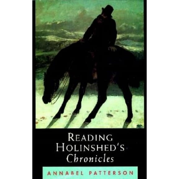 Reading Holinshed's Chronicles, (Paperback)