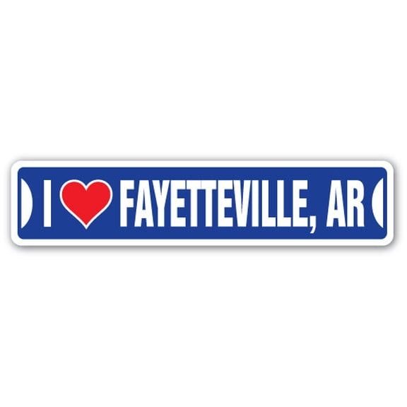 I LOVE FAYETTEVILLE ARKANSAS Street Sign ar city state us wall road décor gift