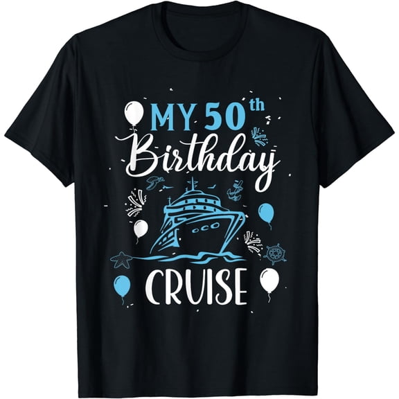 50th Birthday Cruise Vacation 2024 Cruise 50 Years Old T-Shirt