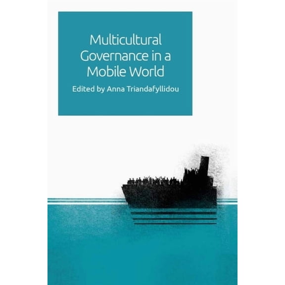 Multicultural Governance in a Mobile World, (Hardcover)