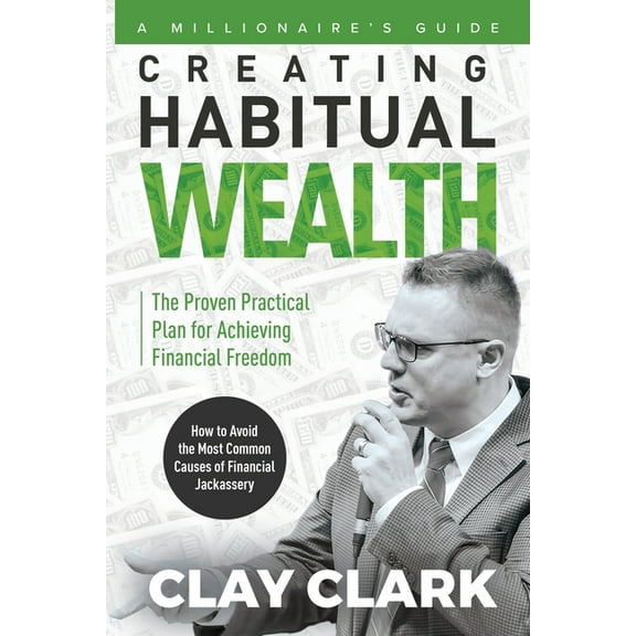 A Millionaire's Guide Creating Habitual Wealth, (Paperback)