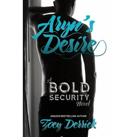 Finding Submission #1: Aryn's Desire: A Bold Security Novel (Paperback)