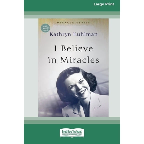 I Believe In Miracles: [Updated Edition] [16pt Large Print Edition], (Paperback)