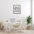 thumbnail image 3 of Stupell Industries Introverted Why Go Big Typography Painting Gray Floater Framed Canvas Art Print Wall Art, 25 x 31, 3 of 10