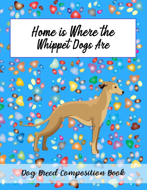 It's Not A Home Without A WHIPPETDogs Wood Sign Gifts 