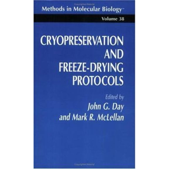 Pre-Owned Cryopreservation and Freeze-Drying Protocols (Spiral-bound) 0896032965 9780896032965
