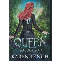 Fae Games Queen Hardcover, Book 3, (Hardcover)