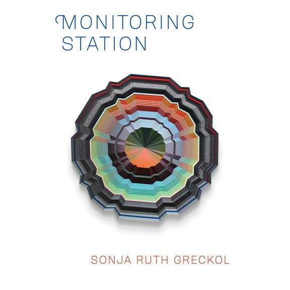 Robert Kroetsch Monitoring Station, (Paperback)