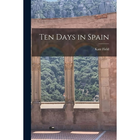 Ten Days in Spain, (Paperback)