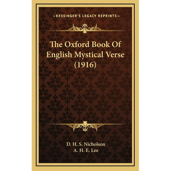 The Oxford Book Of English Mystical Verse (1916) (Hardcover)