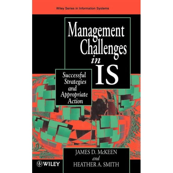 John Wiley Information Systems Managing Information Systems in Is: Successful Strategies and Appropriate Action, (Hardcover)
