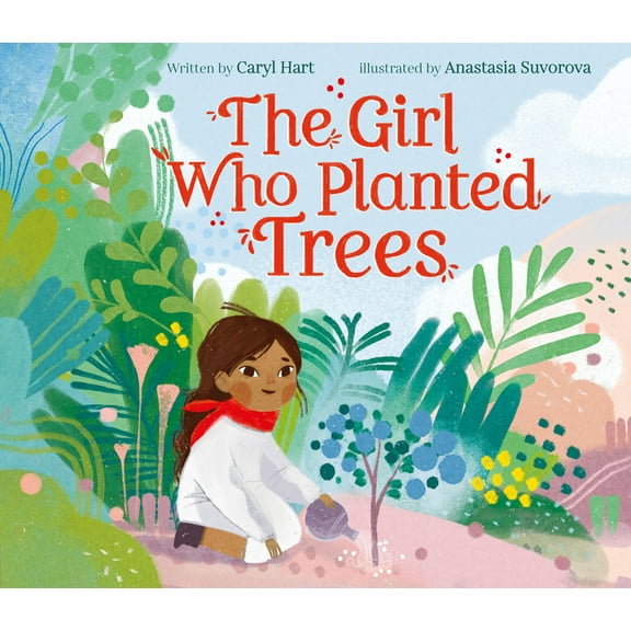 The Girl Who Planted Trees, (Hardcover)