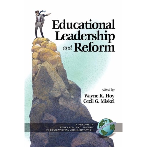 Research and Theory in Educational Admin Educational Leadership and Reform (Hc), (Hardcover)
