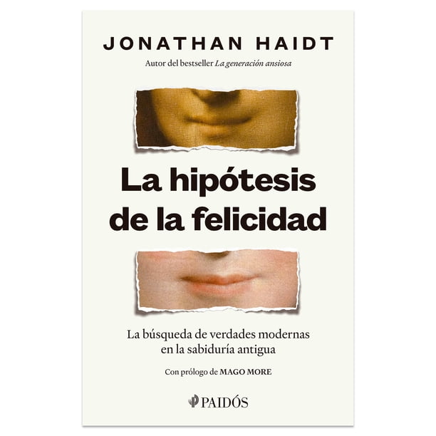 La Hipotesis de la Felicidad Ediciones Culturales Paidos SA De CV Libro de bolsillo 1ra edicion