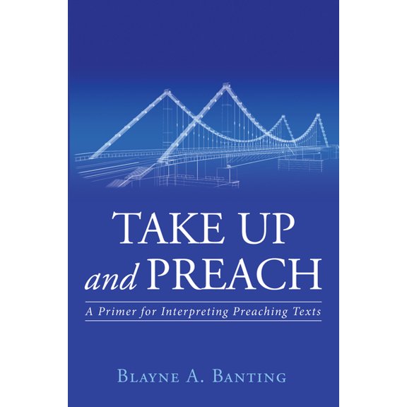 Take Up and Preach (Paperback)