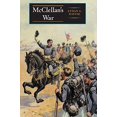 thumbnail image 1 of McClellan's War: l'Échec de la Modération dans la Lutte pour l'Union, 1 of 2